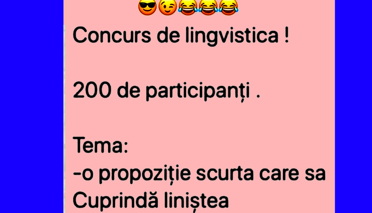 Bancul începutului de săptămână | Concurs de lingvistică