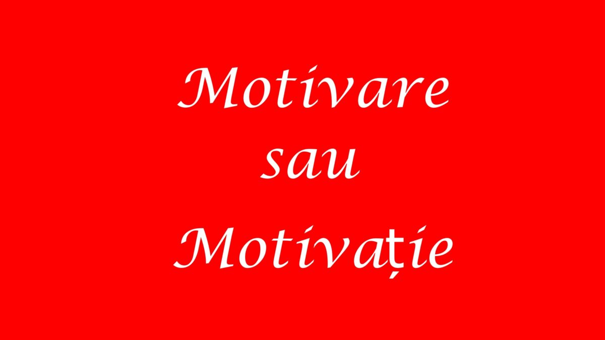 Motivare și motivație, două cuvinte confundate