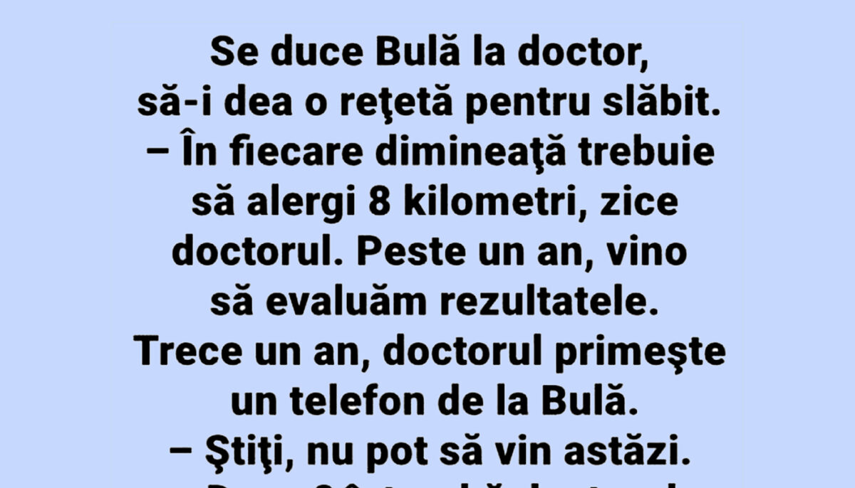 BANC | Se duce Bulă la doctor, să-i dea o rețetă pentru slăbit