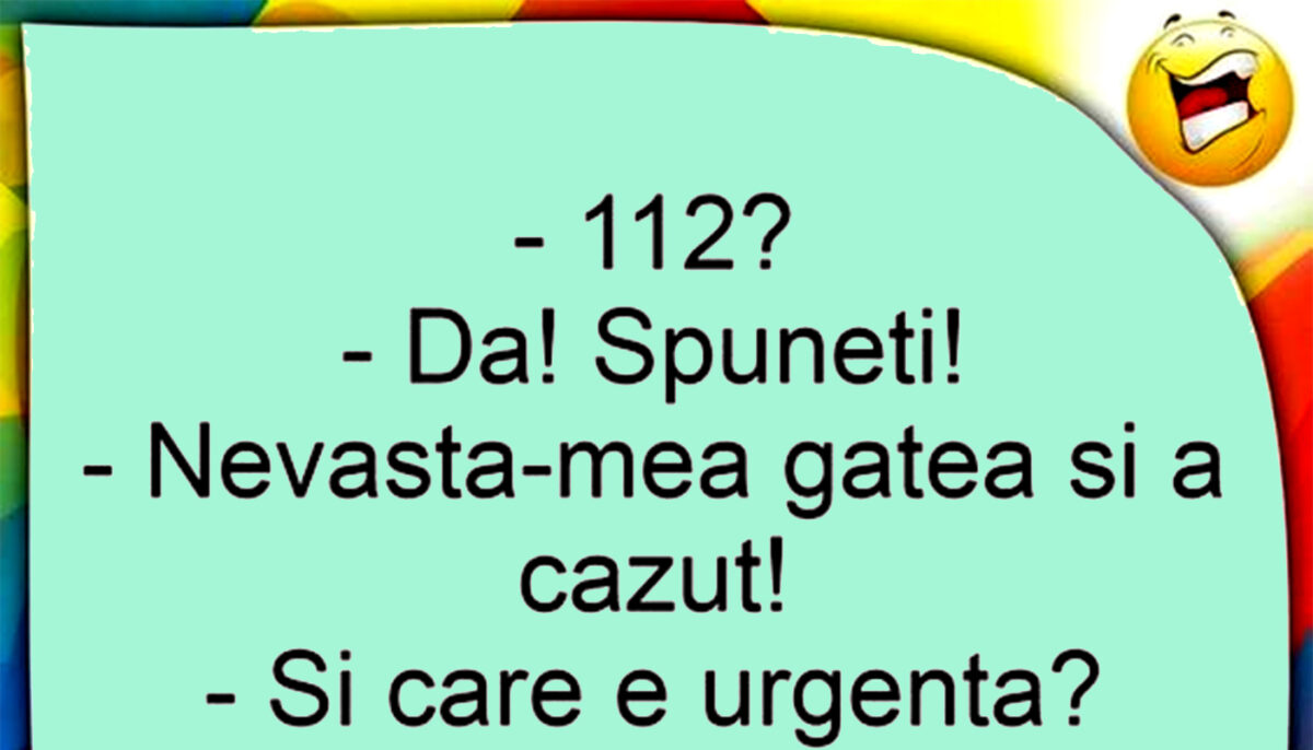 Bancul începutului de săptămână | „Nevastă-mea gătea și a căzut!”