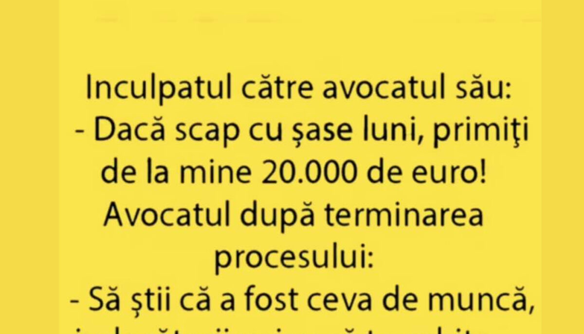 BANCUL ZILEI | Inculpatul către avocat: „Dacă scap cu 6 luni, primiți de la mine 20.000 de euro”