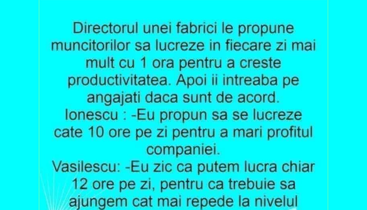 BANC | Directorul le propune muncitorilor să lucreze zilnic cu 1 oră mai mult