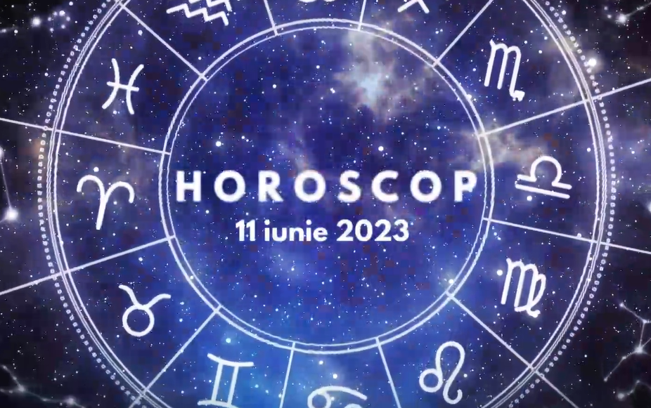 Horoscop 11 iunie 2023. Lista nativilor care vor avea o zi plină de schimbări uriașe