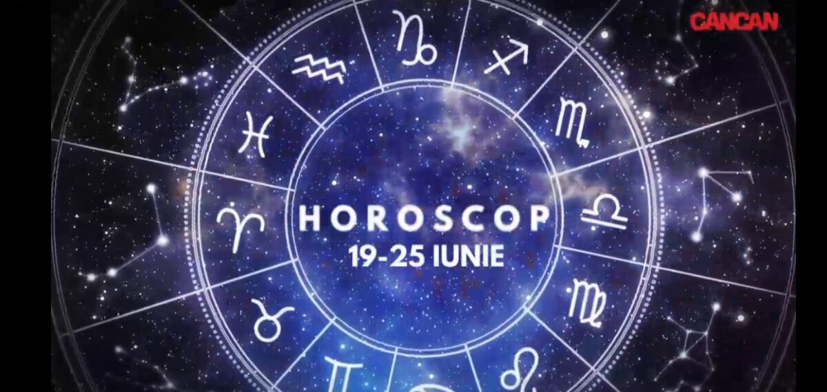 Horoscop 19-25 iunie. Lista zodiilor care vor avea o săptămână plină de provocări