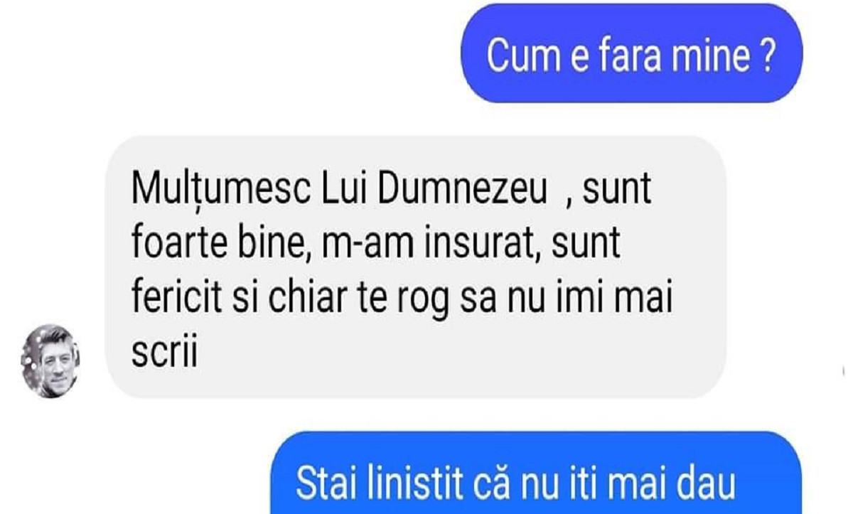 BANC | Un bărbat se trezește cu mesaj de la fosta iubită: „Cum e fără mine?”