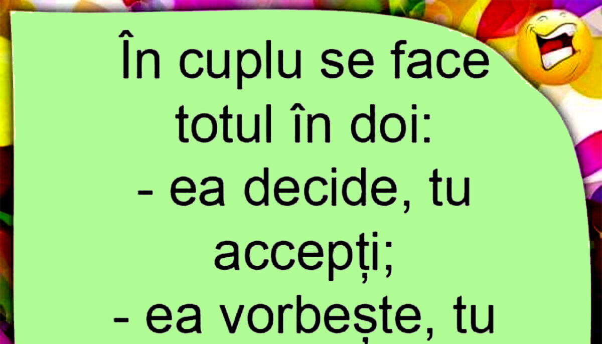 BANCUL ZILEI | În cuplu, totul se face în doi