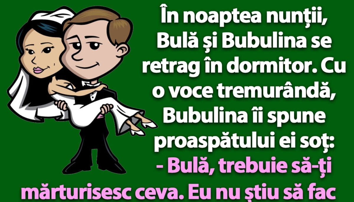 Bancul dimineții | În noaptea nunții, Bulă și Bubulina se retrag în dormitor