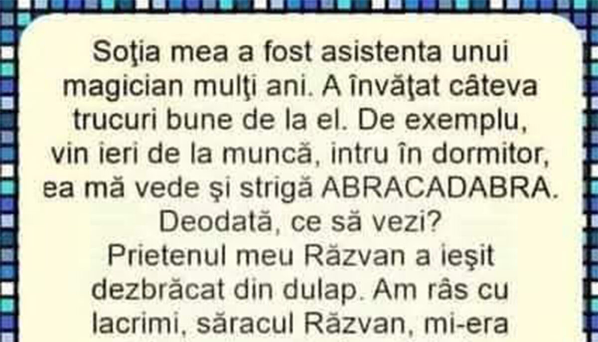 Bancul începutului de săptămână | Abracadabra!