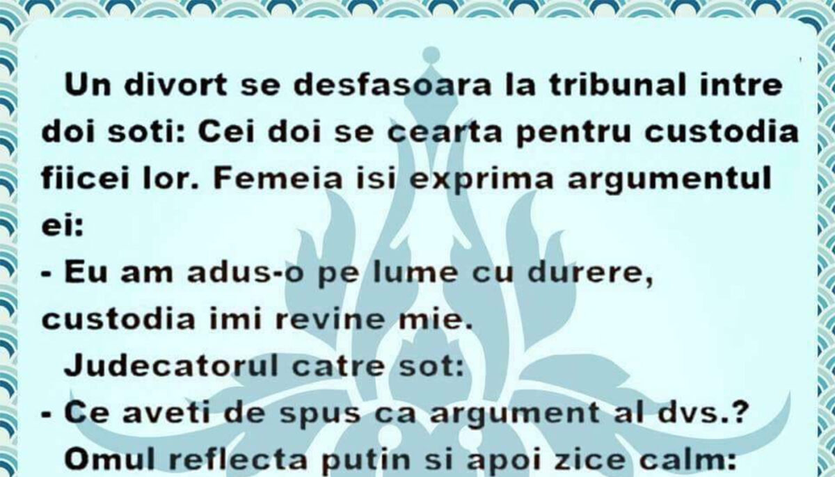 Bancul de weekend | Doi soți se ceartă pentru custodia fiicei lor