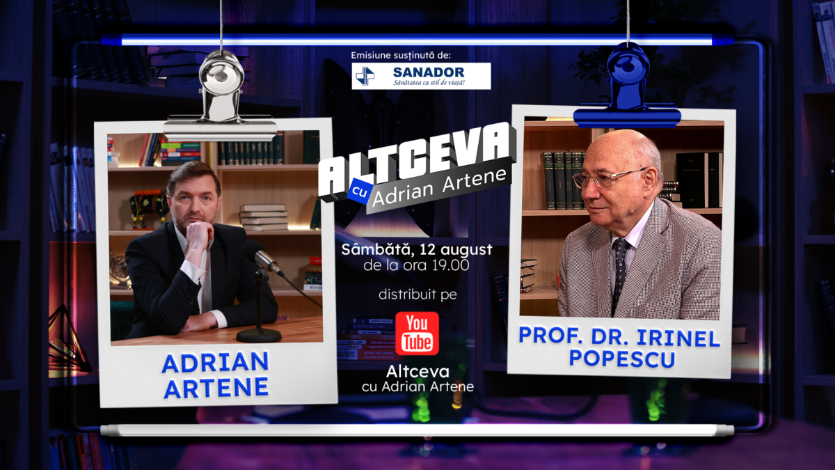 Prof. dr. Irinel Popescu, invitat la podcastul ALTCEVA cu Adrian Artene