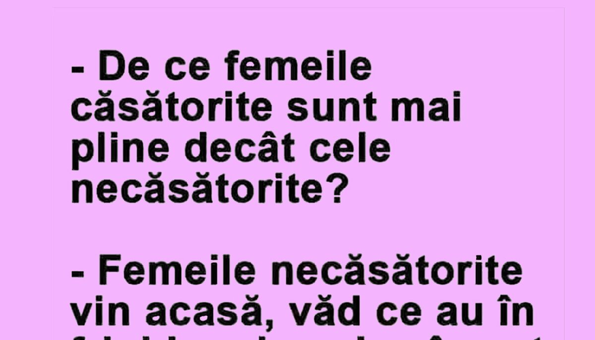 BANCUL ZILEI | De ce femeile căsătorite sunt mai plinuțe decât cele necăsătorite?