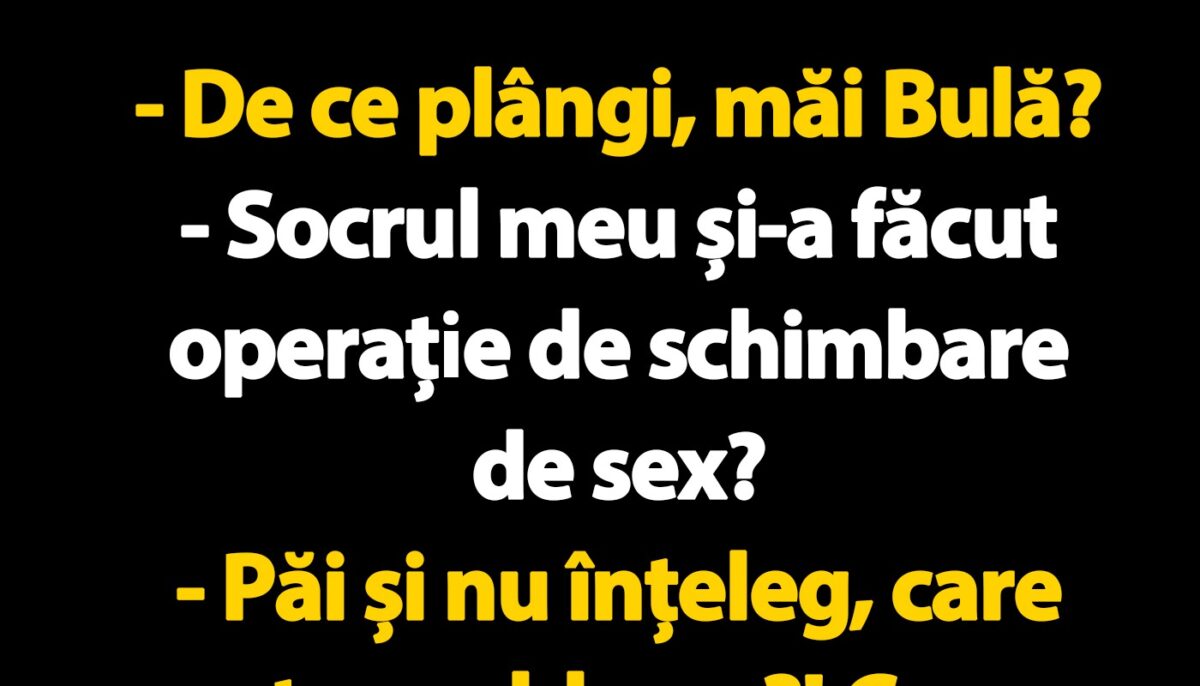 BANC BULA | „De ce plângi, măi Bulă”