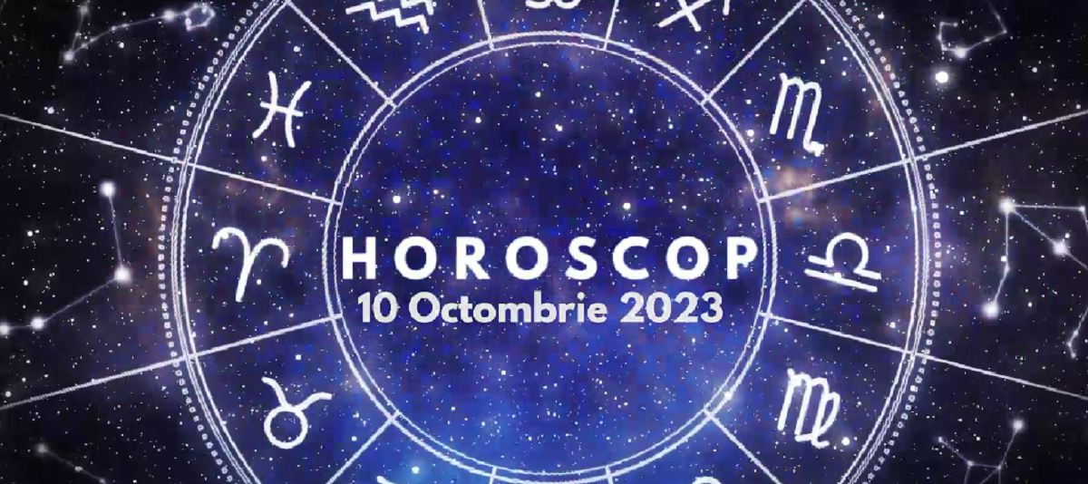 Horoscop 10 octombrie 2023. Zodia care așteaptă o sumă importantă de bani