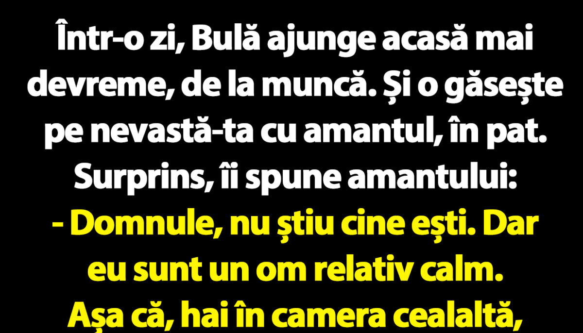 BANC | Bulă, nevasta infidelă și amantul