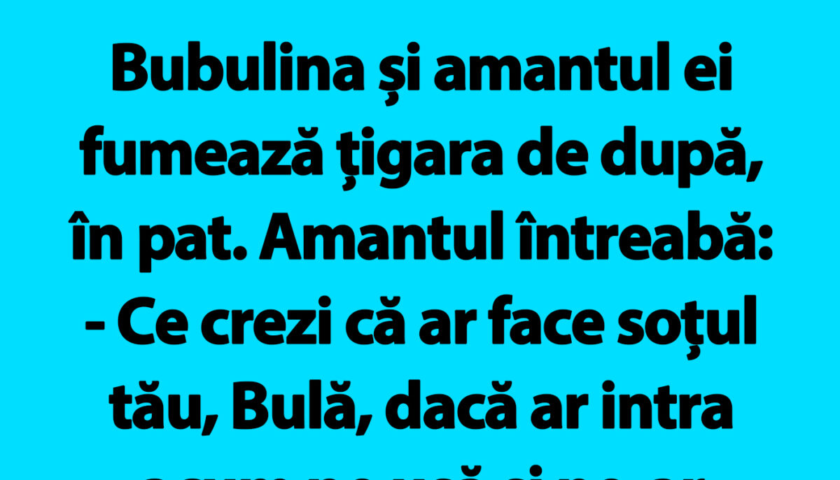 BANC | Bulă, Bubulina și amantul