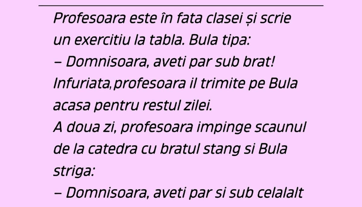 BANC | Bulă și profesoara neîngrijită