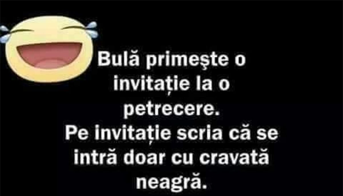 BANC | Bulă primește invitație la o petrecere