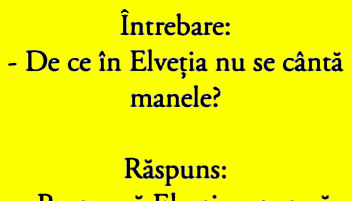 BANC | De ce în Elveția nu se cântă manele?