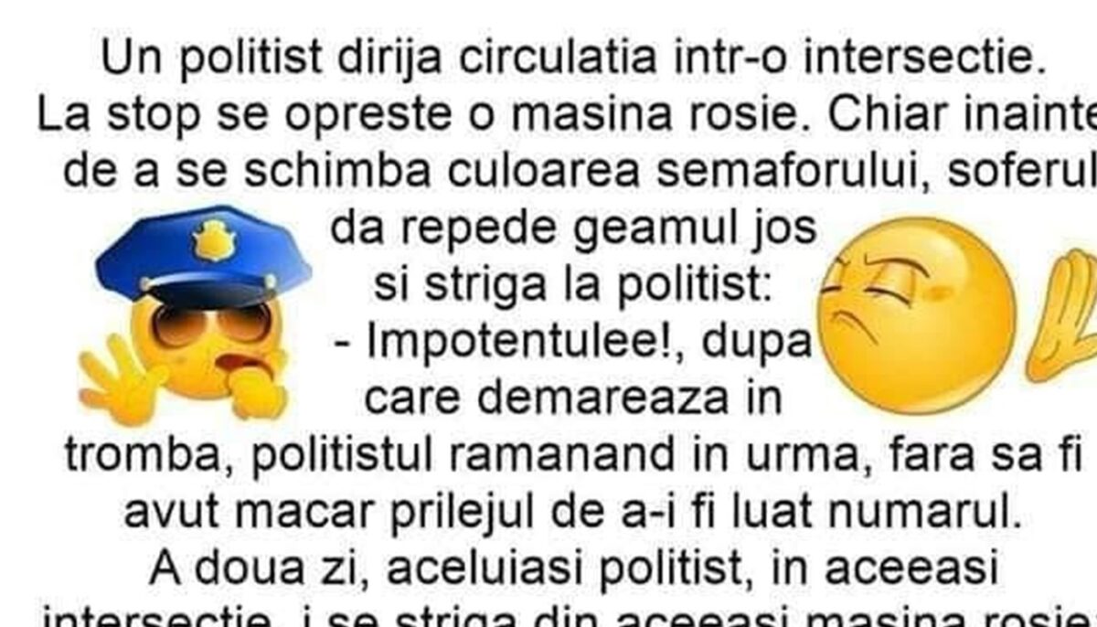 BANCUL ZILEI | Un polițist dirija circulația într-o intersecție