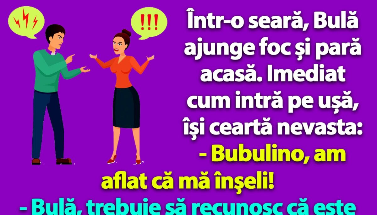 BANC | De ce îl înșală Bubulina pe Bulă, de fapt