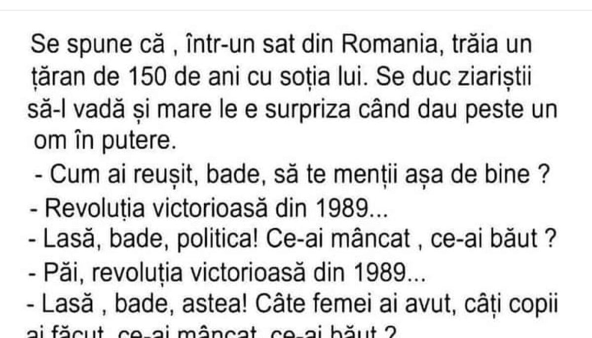 BANCUL ZILEI | Se spune că, într-un sat din România, trăia un țăran de 150 de ani