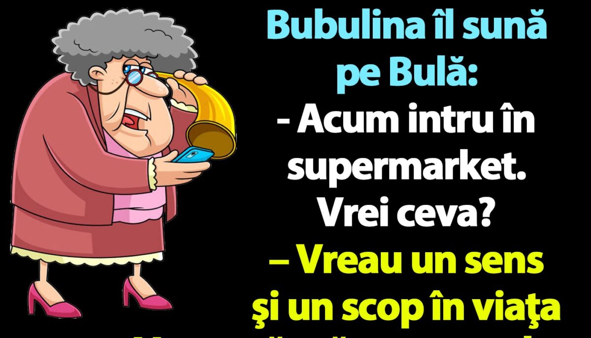 BANC | „Bulă, vrei ceva de la supermarket?”