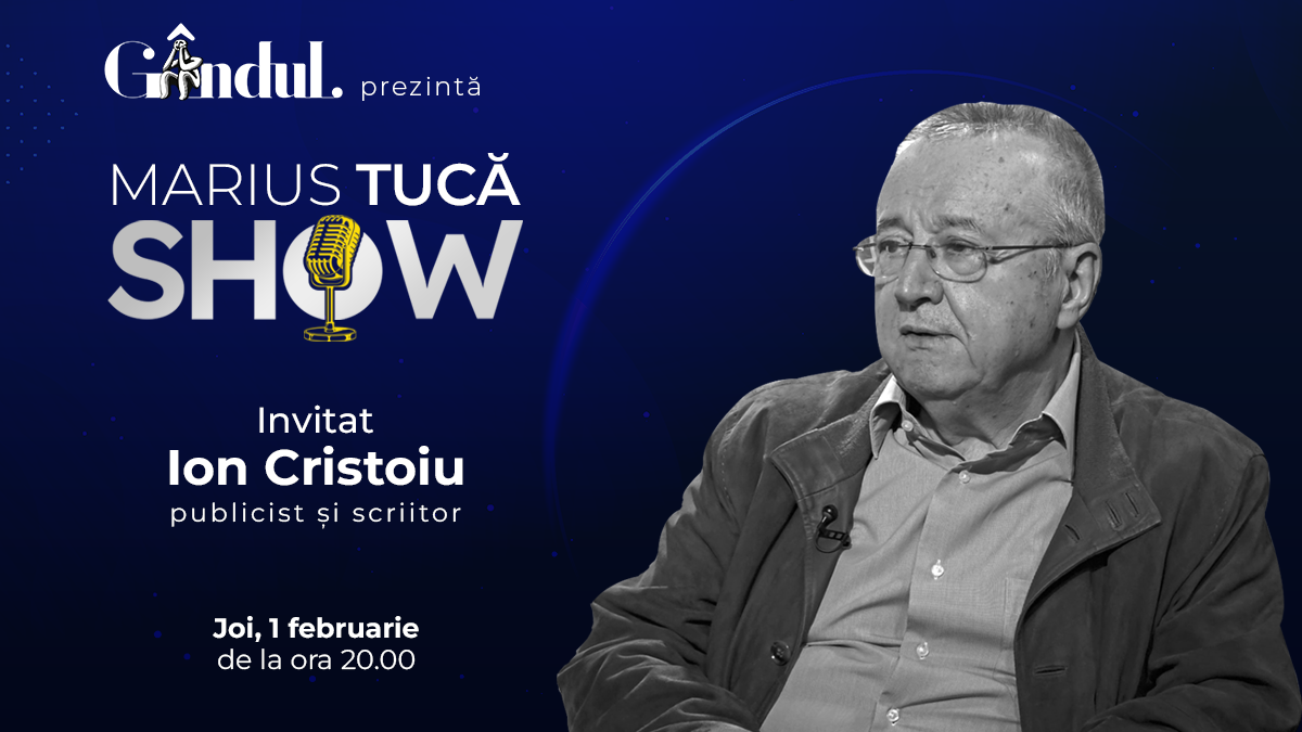 Marius Tucă Show începe joi, 1 februarie, de la ora 20.00, live pe gândul.ro. Invitat: Ion Cristoiu