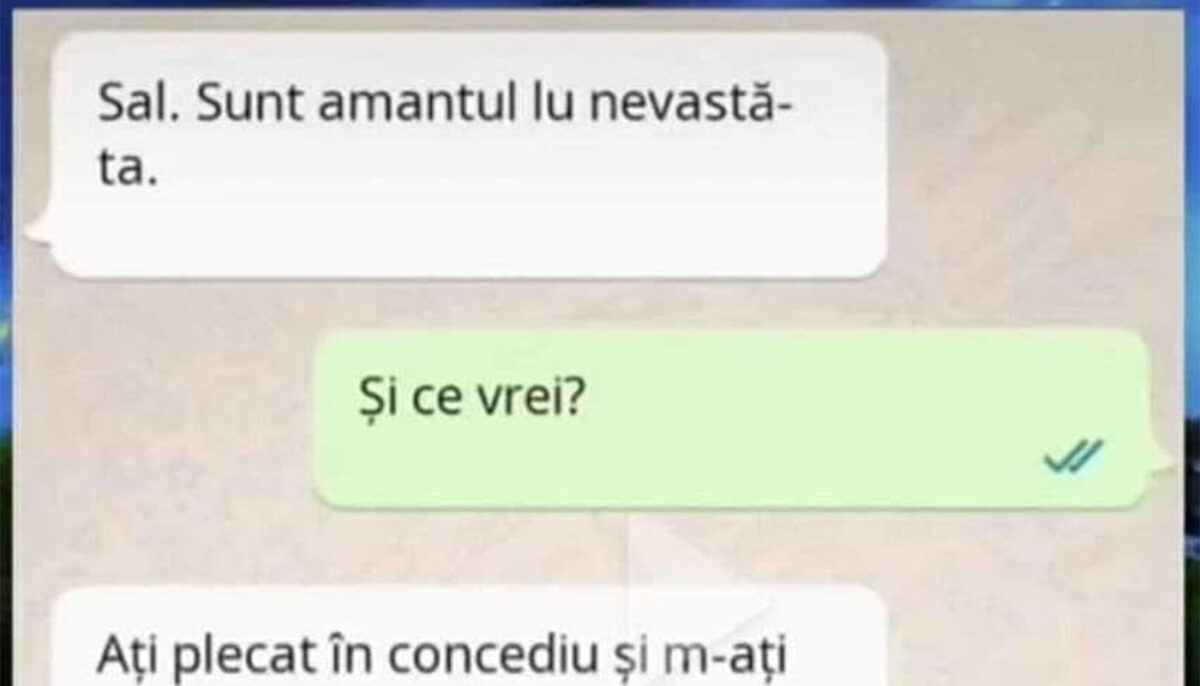 BANCUL ZILEI | „Salut. Sunt amantul lu’ nevastă-ta”