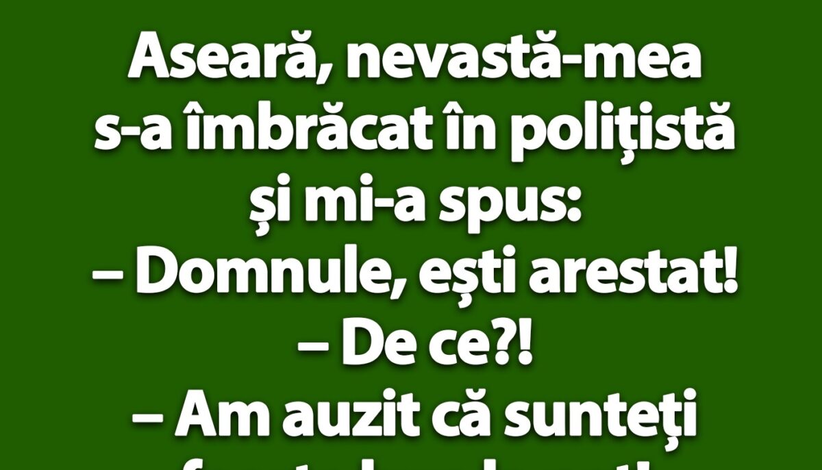 BANC | „Domnule, ești arestat!”