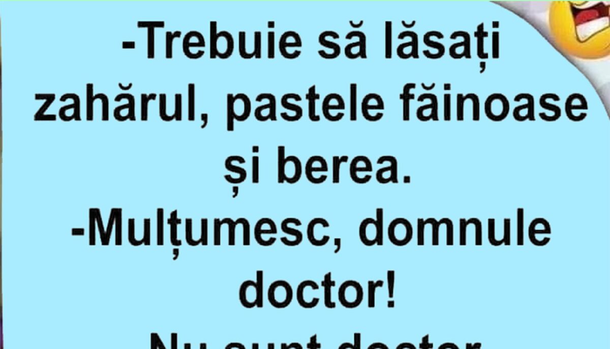 BANCUL ZILEI | „Mulțumesc, domnule doctor!”