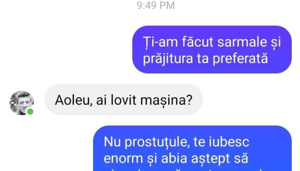 Bancul începutului de săptămână | „Ţi-am făcut sarmale şi prăjitura ta preferată” / ” Aoleu, iar ai…”