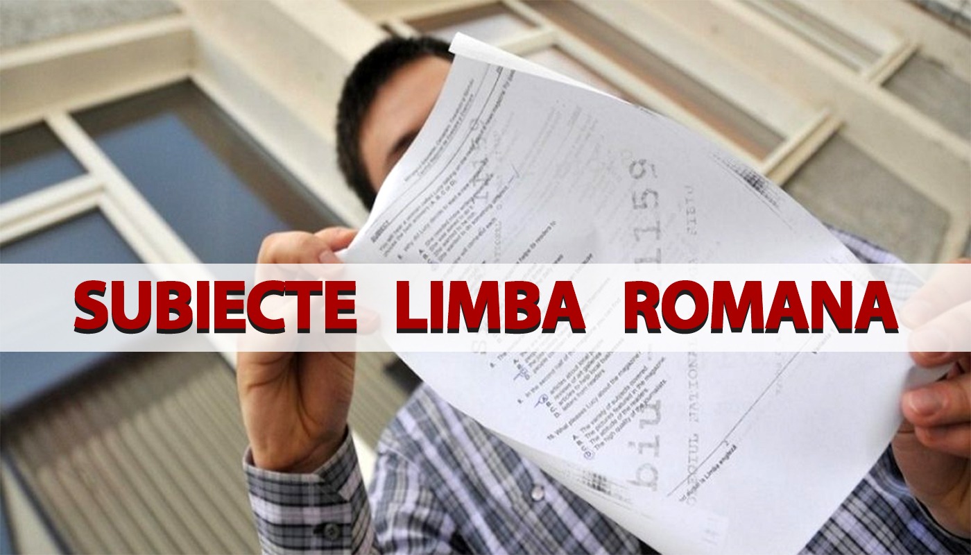 BAC 2024 Ce subiecte au picat la limba și literatura română prima