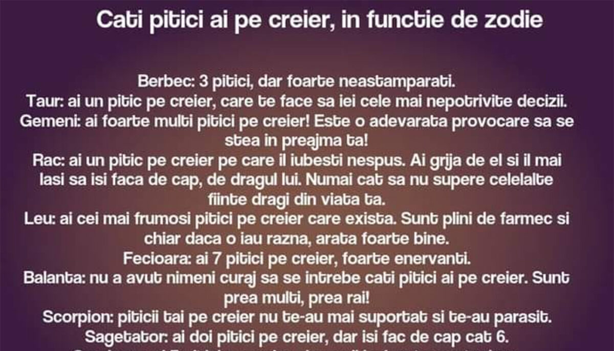 BANC | Câți pitici ai pe creier, în funcție de zodie