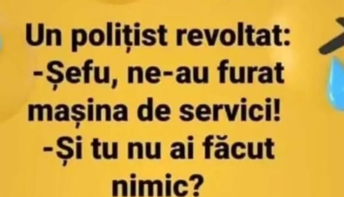 BANCUL ZILEI | Un polițist revoltat