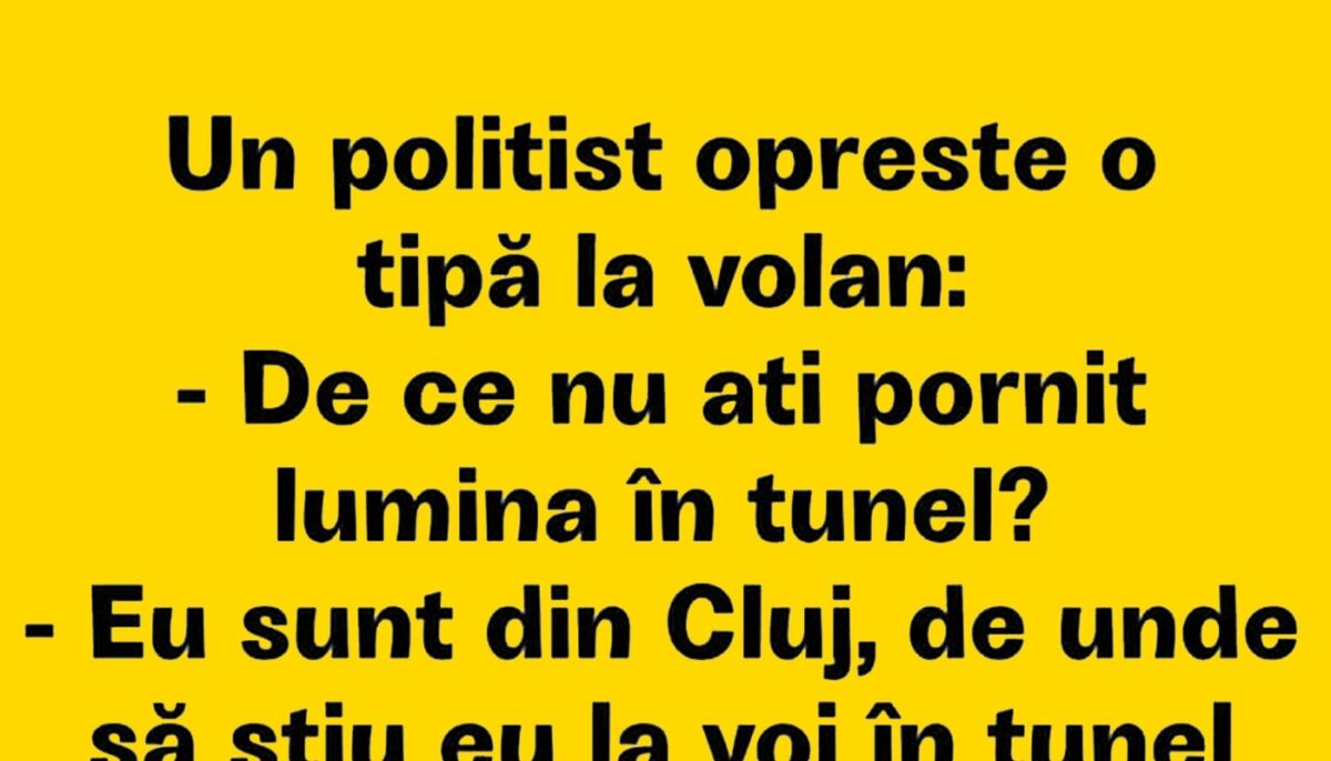 BANCUL ZILEI | Polițistul și șoferița din Cluj