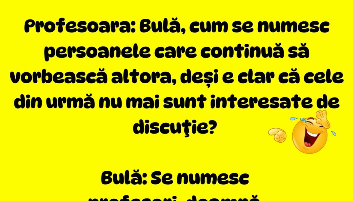 BANCUL DE LUNI | Bulă și profesoara