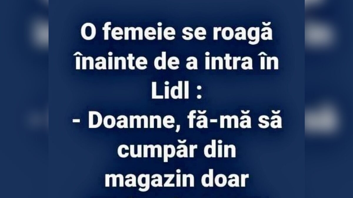 BANC | O femeie se roagă înainte de a intra la Lidl