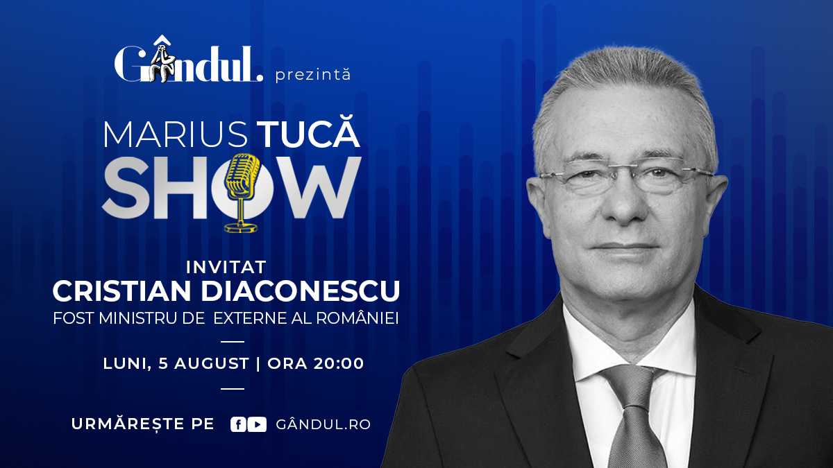 Marius Tucă Show începe luni, 5 august, de la ora 20.00, live pe Gândul. Invitat: Cristian Diaconescu