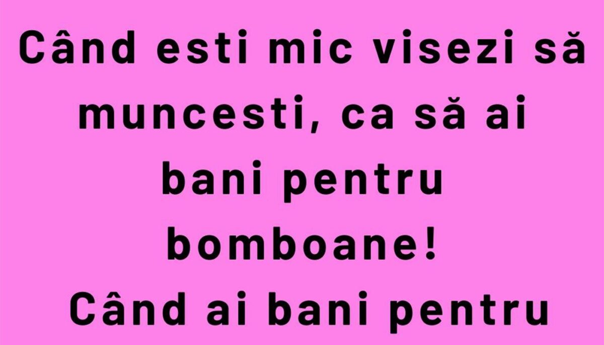 BANCUL ZILEI | Când ești mic