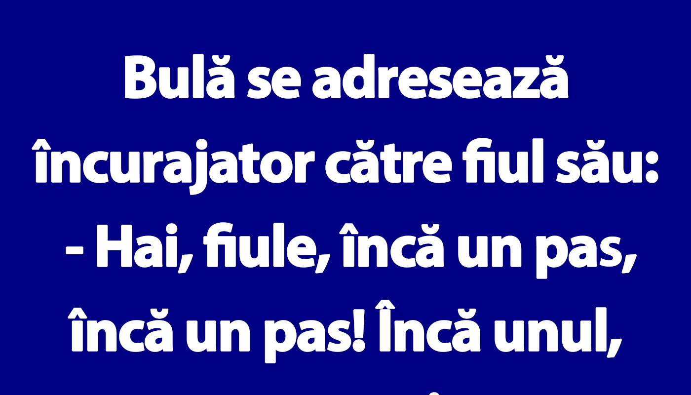 Bulă se adresează încurajator către fiul său: