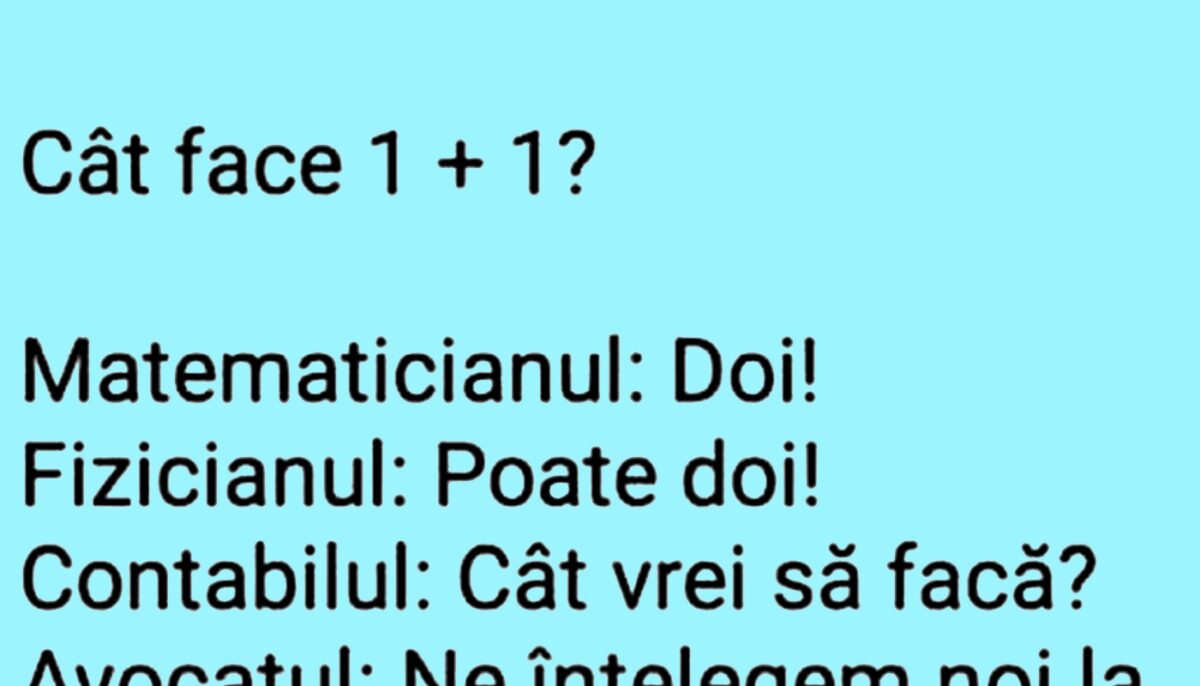 Bancul sfârșitului de săptămână | Cât face 1+1, de fapt?