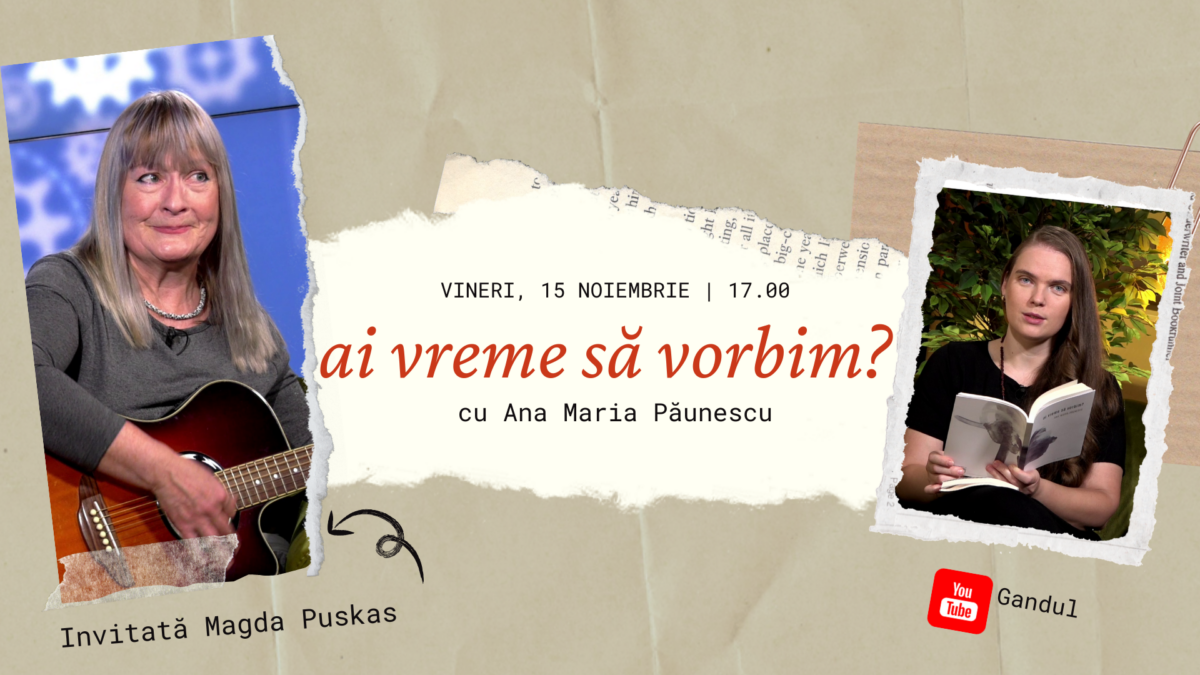 Magda Puskas își spune povestea la “Ai vreme să vorbim”, cu Ana Maria Păunescu. Interviu de excepție