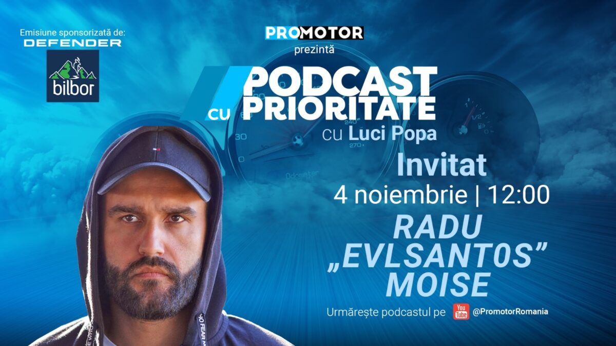 Apare „Podcast cu Prioritate” #56 by ProMotor cu Radu „EvLSant0s” Moise – maestrul drifturilor