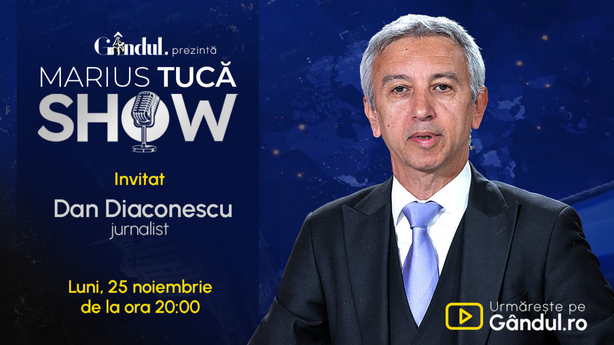 Marius Tucă Show începe luni, 25 noiembrie, de la ora 20.00, live pe Gândul. Invitat: Dan Diaconescu