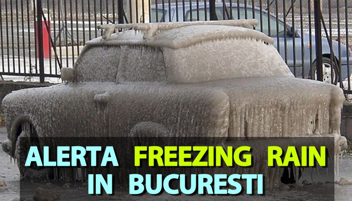 Alertă „freezing rain” pentru mâine, în Capitală. Bucureștenii sunt sfătuiți să se adăpostească, potrivit meteorologilor weather.com